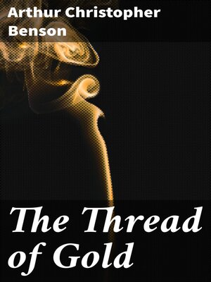 cover image of The Thread of Gold